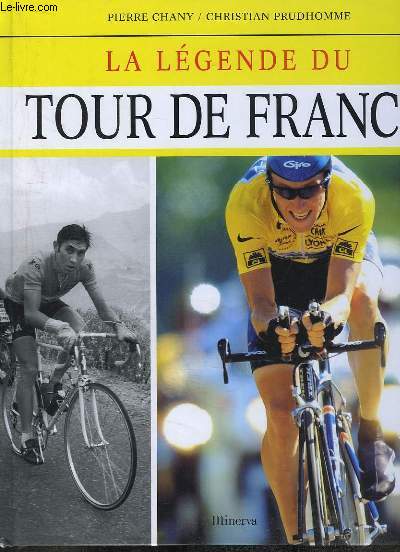 La Lgende du Tour de France.