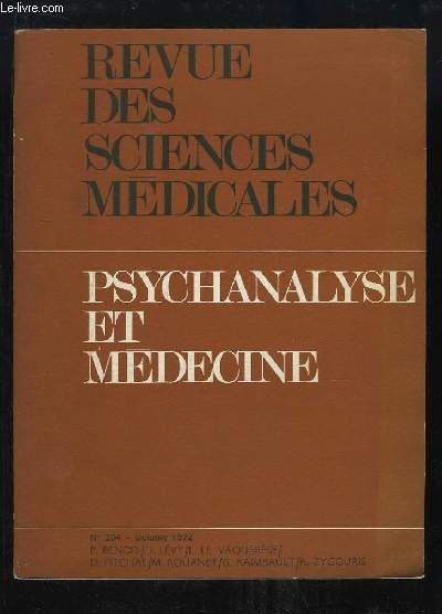 Revue de Sciences Mdicales N204 : Psychanalyse et Mdecine