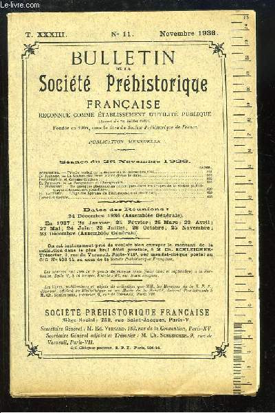 Bulletin de la Socit Prhistorique Franaise. N11 - Tome 33 : La Station des Deux Avens - Le Prigordien l'Aurignacien - L'ge des Spirales de l'Art rupestre nord-africain ...
