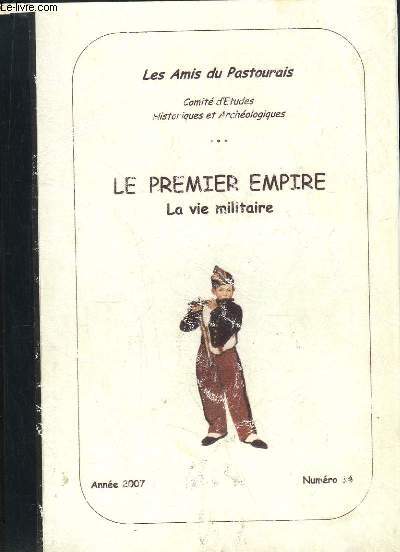 Bulletin annuel n34 : Le Premier Empire, la vie militaire.