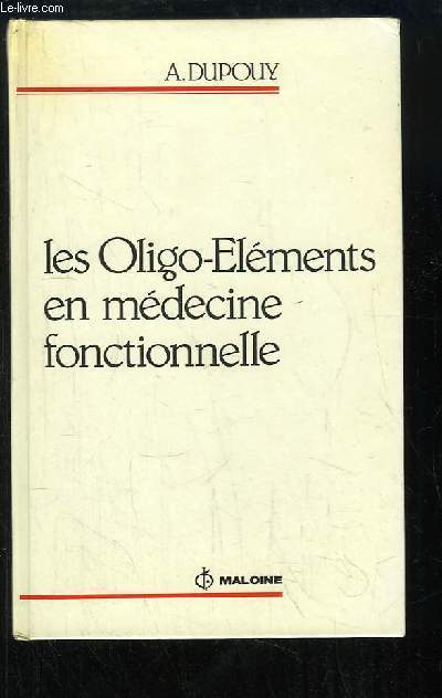 Les Oligo-Elments en Mdecine Fonctionnelle.