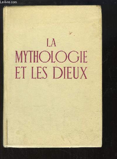 Petite Histoire de la Mythologie et des Dieux.