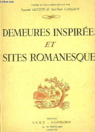 Demeures inspires et Sites romanesques.