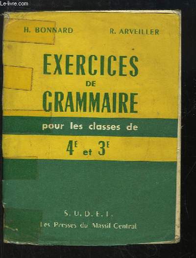 Exercices de Grammaire pour les classes de 4e et 3e.