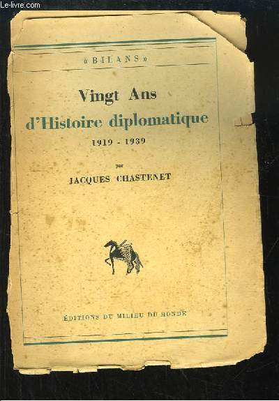 Vingt ans d'Histoire diplomatique, 1919 - 1939