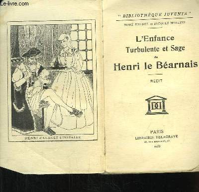 L'Enfance Turbulente et Sage de Henri Le Barnais. Rcit