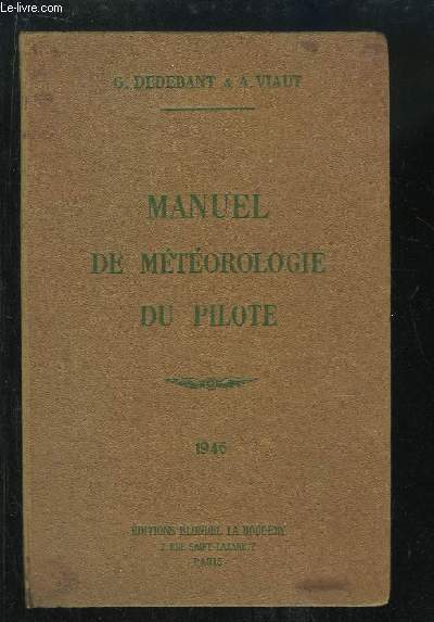 Manuel de Mtorologie du Pilote.