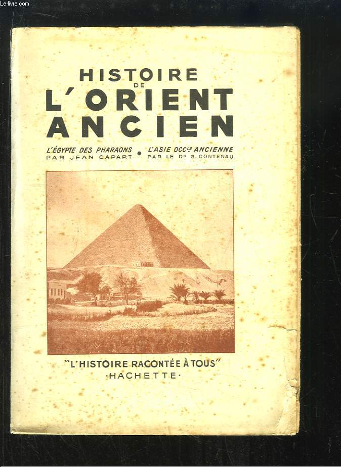 Histoire de l'Orient Ancien. 
