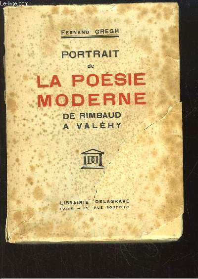 Portrait de la Posie Moderne, de Rimbaud  Valry.