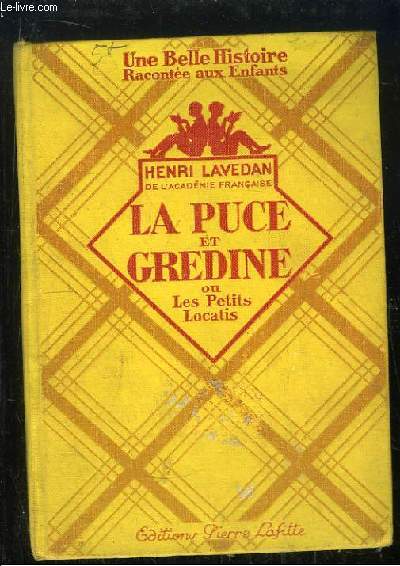 La Puce et Gredine, ou Les petits Locatis.