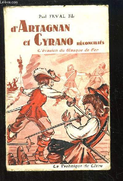 D'Artagnan et Cyrano rconcilis, Livre 2 : L'Evasion du Masque de Fer.