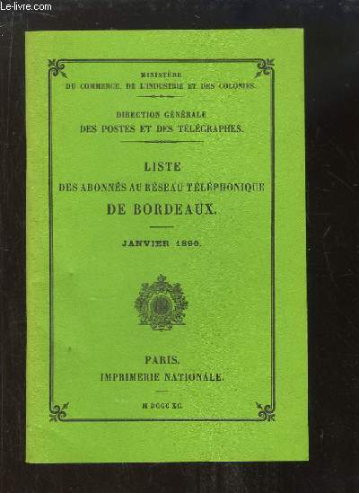 Liste des Abonns au rseau tlphonique de Bordeaux. Janvier 1890
