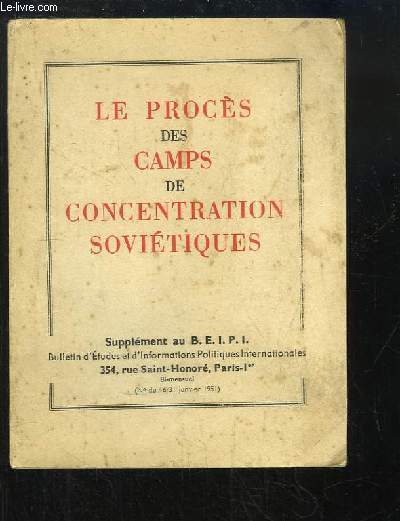 Le Procs des Camps de Concentration Sovitiques. SUPPLEMENT AU BEIPI
