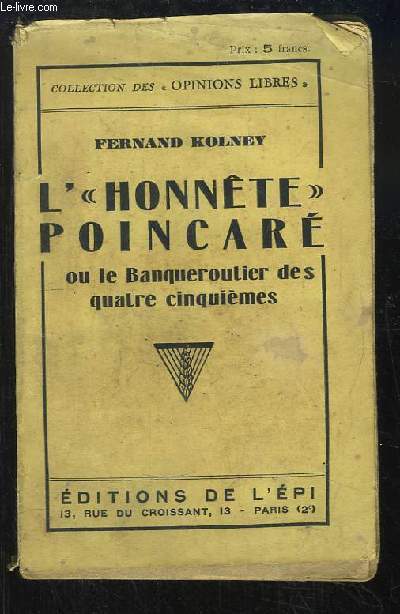 L'Honnte Poincar, ou la Banqueroutier de quatre cinquimes.
