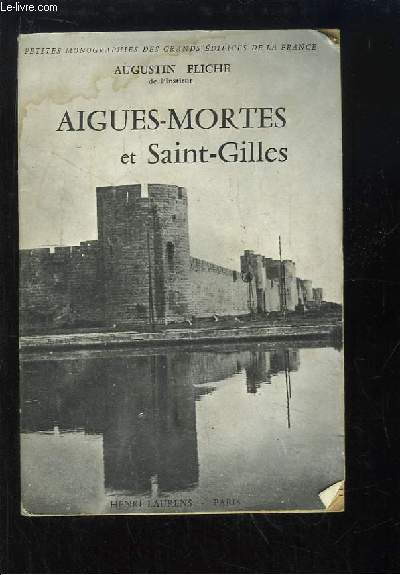 Aigues-Mortes et Saint-Gilles.