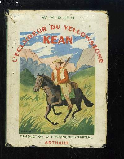 Kean, l'Eclaireur du Yellowstone.
