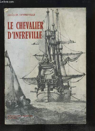 Le Chevalier d'Infreville et les Marquis de la Mer.