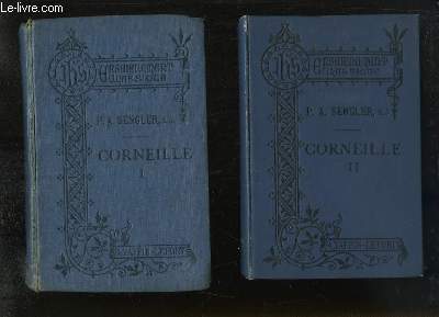 Corneille. EN 2 TOMES