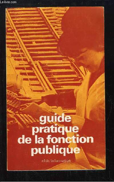 Guide pratique de la Fonction Publique.