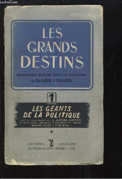 Les Grands Destins N1 : Les gants de la politique. D'Alexandre  Mazarin.