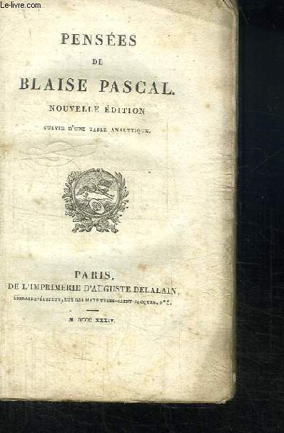 Penses de Blaise Pascal. Nouvelle dition suivie d'une table analytique.