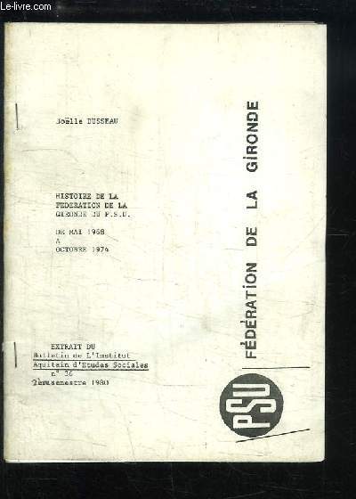Histoire de la Fdration de la Gironde du P.S.U., de mai 1968  octobre 1974