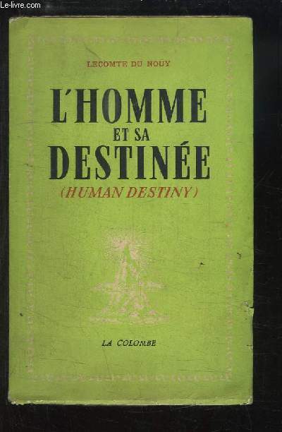 L'Homme et sa Destine (Human Destiny).