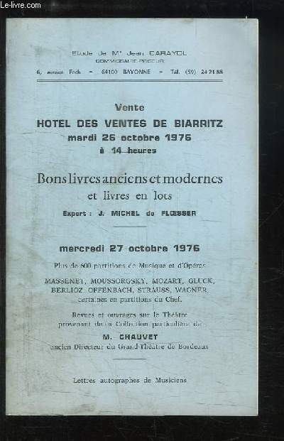 Catalogue de la Vente aux Enchres du 27 octobre 1976,  l'Htel des Ventes de Biarritz, de Bons Livres anciens et modernes et livres en lots.