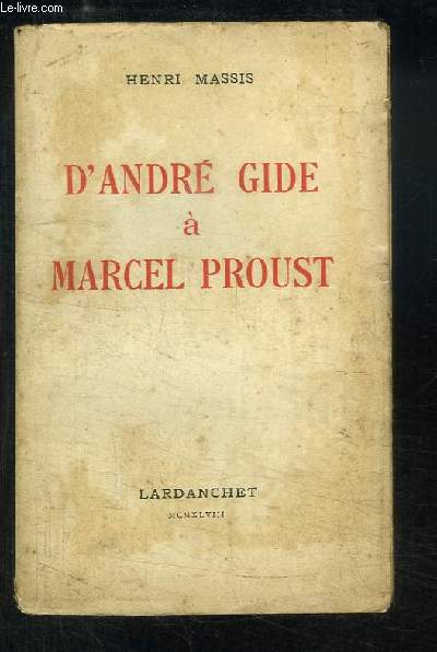 D'Andr Gide  Marcel Proust.