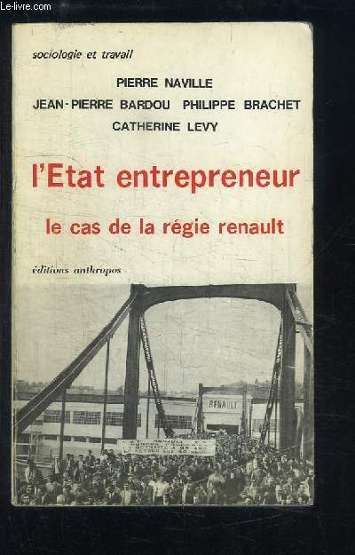 L'Etat entrepreneur. Le cas de la rgie Renault.