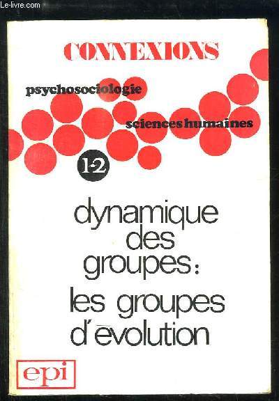 Connexions N1 - 2 : Dynamique des groupes : les groupes d'volution