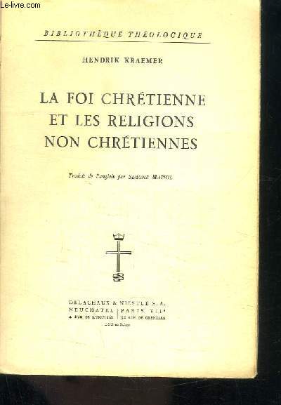La Foi Chrtienne et les Religions non chrtiennes.