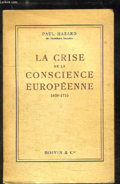 La Crise de la Conscience Europenne, 1680 - 1715