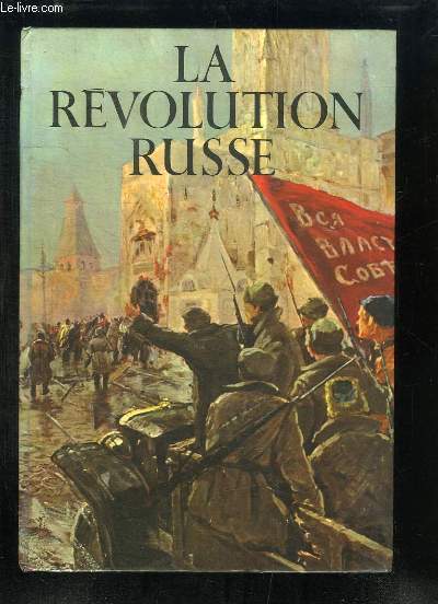 La Rvolution Russe.