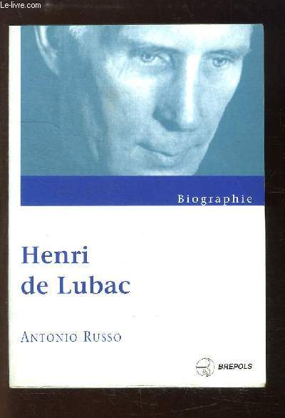 Henri de Lubac. Biographie.