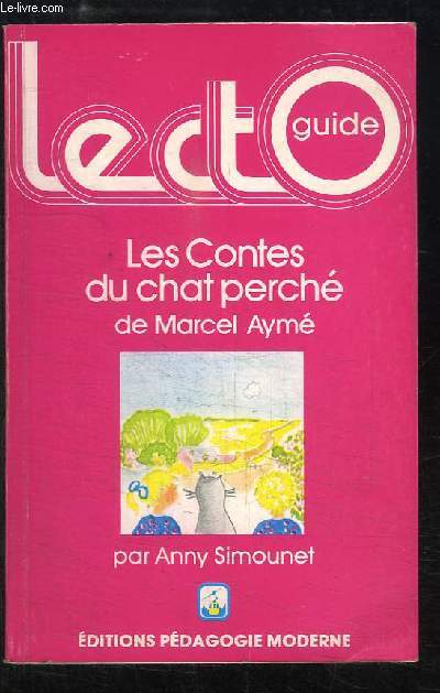 Les Contes du chat perch, de Marcel Aym.