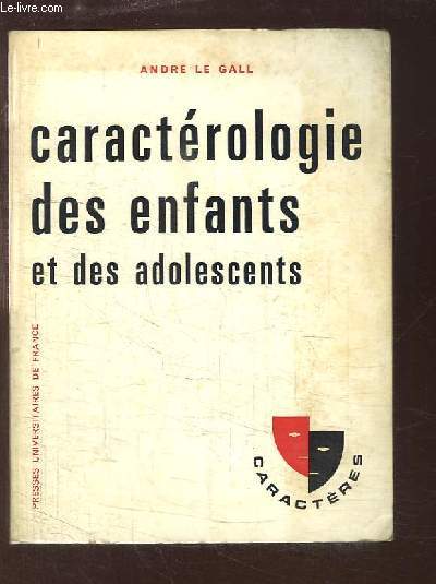 Caractrologie des enfants et des adolescents.