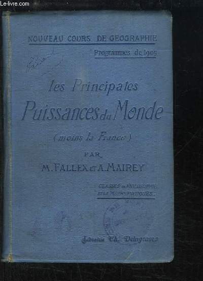 Les Principales Puissances du Monde (moins la France). Classes de Philosophie et de Mathmatiques.