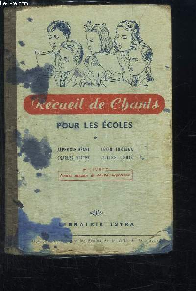 Recueil de Chants pour les coles. 2me livret. Cours Moyen.