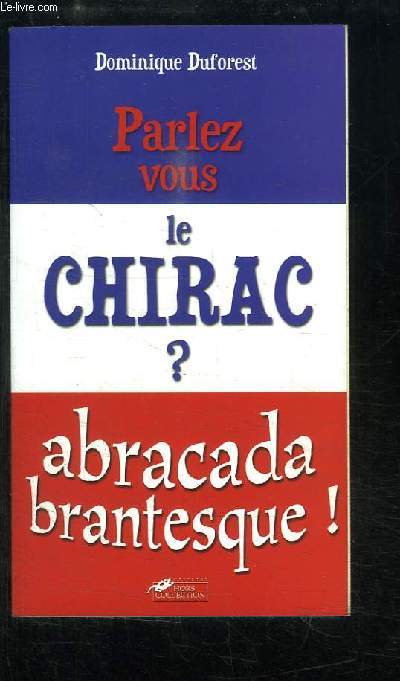 Parlez vous le Chirac ?