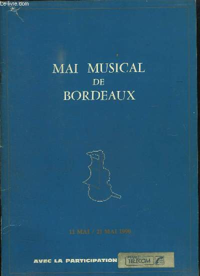 Mai Musical de Bordeaux. 11 mai / 21 mai 1990
