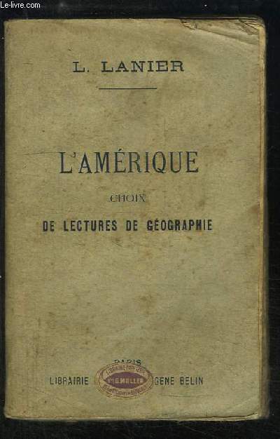 L'Amrique. Choix de Lectures de Gographie