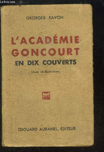 L'Acadmie Goncourt en dix couverts.