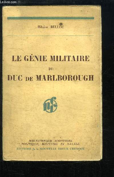 Le Gnie Militaire du Duc de Marlborough (The tactics and strategy of the great Duke of Marlborough).