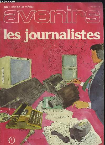 Avenirs n336 : Les Journalistes