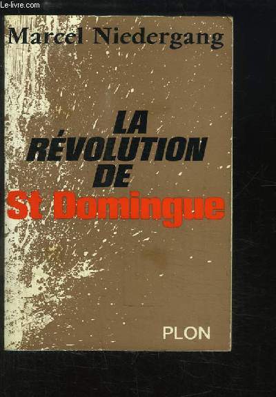 La Rvolution de Saint-Domingue