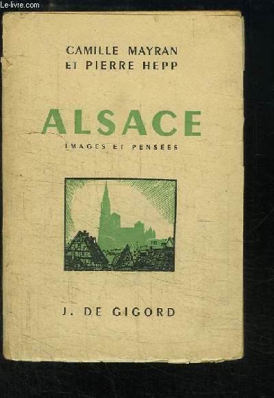 Alsace. Images et Penses.