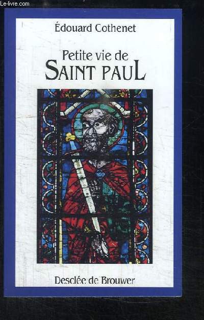 Petite vie de Saint Paul