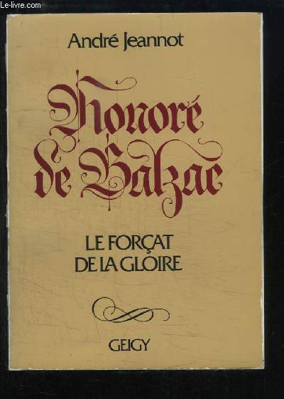 Honor de Balzac. Le Forat de la Gloire.