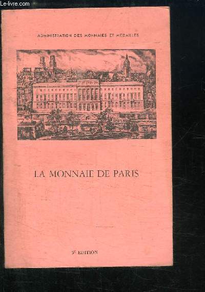 La Monnaie de Paris.